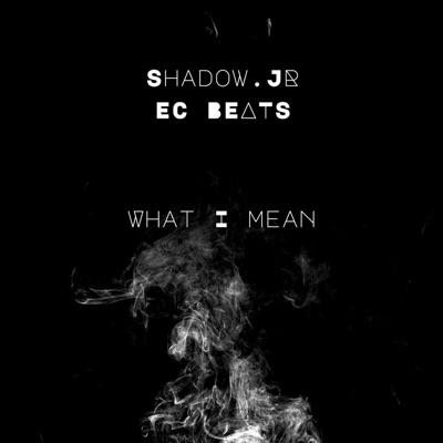 What i Mean (feat. EC BEATS) - Single