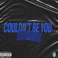Couldn't Be You - Single - yeloh