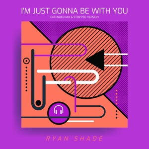 I'm Just Gonna Be with You - EP