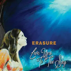 Love You to the Sky (Adam Turner Remix) - Single - Erasure