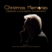 Christmas Memories - Cesar Camargo Mariano