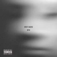 Just Bars - Single - DFG