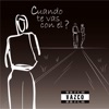 Cuándo te vas con el ? - Single