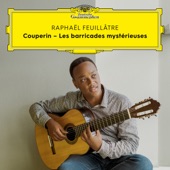 Second livre de pièces de clavecin / Sixième ordre: V. Les baricades mistérieuses (Arr. Fougeray for Guitar) artwork