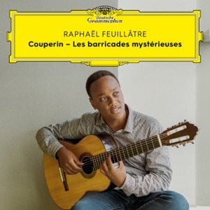 Second livre de pièces de clavecin, Sixième ordre: V. Les barricades mystérieuses (Arr. Antoine Fougeray for Guitar)