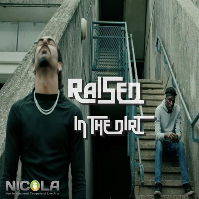Raised in the Dirt (feat. DirtyGun & Lenno-X like Malcolm) - Single