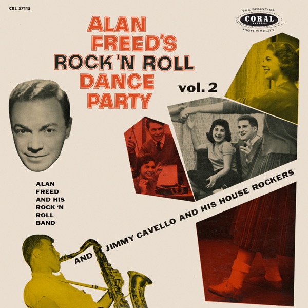 Rock 'N Roll Dance Party (Vol. 2) [feat. Jimmy Cavallo And His House Rockers]