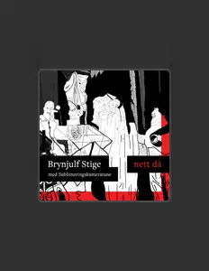 Brynjulf Stige सुनें, म्यूज़िक वीडियो देखें, बायो पढ़ें, दौरे की तारीखें और बहुत कुछ देखें!