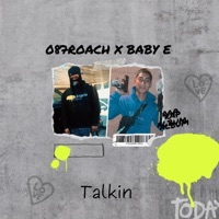 Talkin (feat. Baby E) - Single - 087Roach