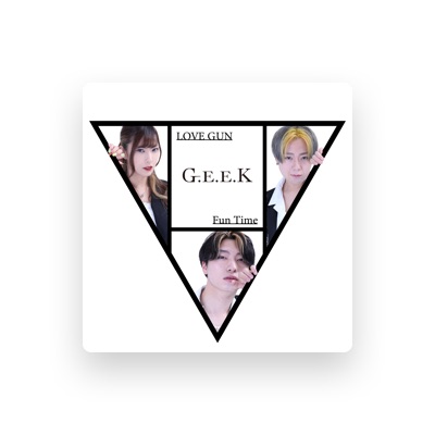 Listen to G.E.E.K, watch music videos, read bio, see tour dates & more!