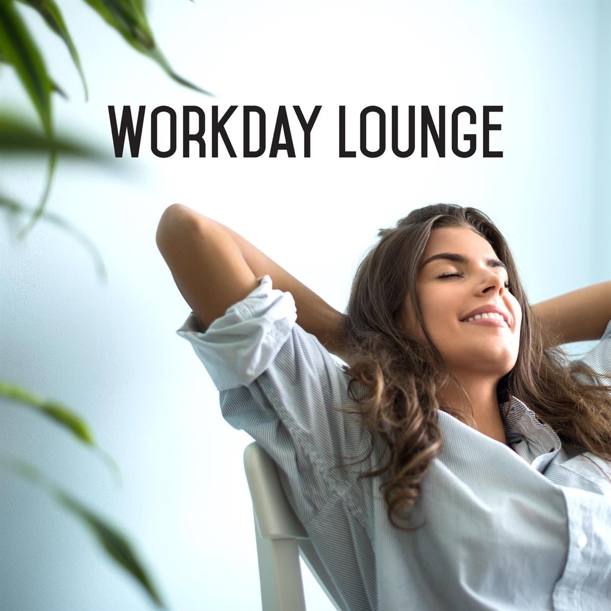 ‎Workday Lounge by Various Artists on Apple Music