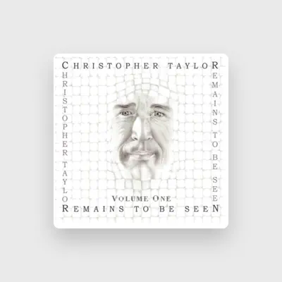 Listen to Christopher Taylor, watch music videos, read bio, see tour dates & more!
