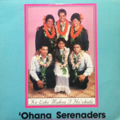 The 'Ohana Serenaders - The 'Ohana Serenaders