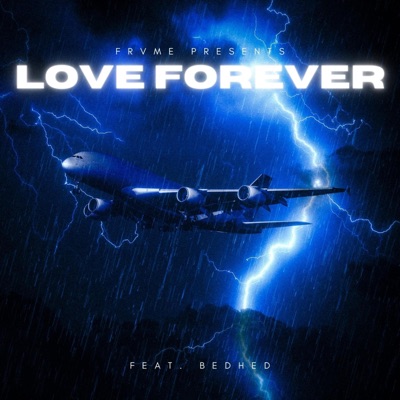 Love Forever (feat. Bedhed) - Single