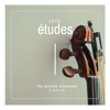 Cello Études (feat. Ardie Son) - EP - The Seventh Movement