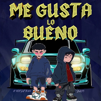 Me Gusta Lo Bueno (feat. Beco) - Single