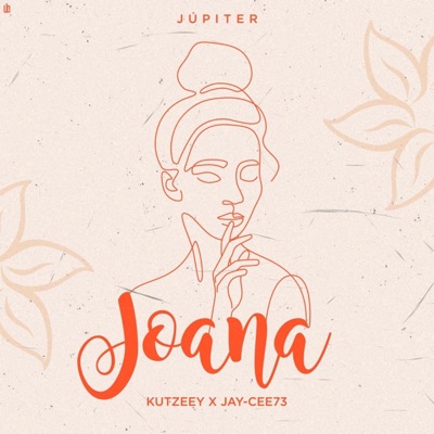 Joana (feat. Jay-Cee73 & Kutzeey) - Single
