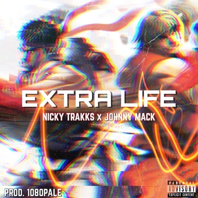 Extra Life (feat. Johnny Mack) - Single