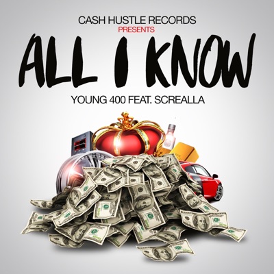 All I Know (feat. Screalla) - Single
