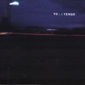 Yo La Tengo - From a Motel 6