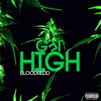 Get High - Single - BloodRedd