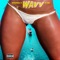 Wavy (feat. E-40) - Ricardo P lyrics