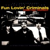 Fun Lovin' Criminals