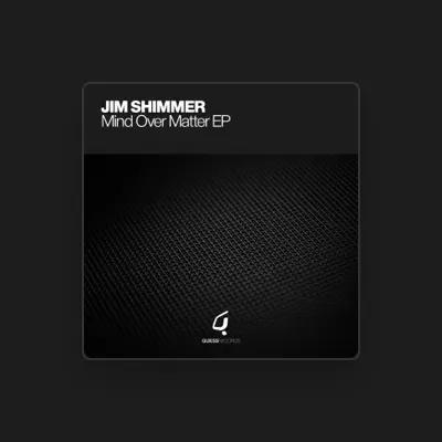 Listen to Jim Shimmer, watch music videos, read bio, see tour dates & more!