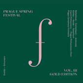 Prague Spring Festival Gold Edition:, Vol. 3 (Live) - チェコ・フィルハーモニー管弦楽団, プラハ・フィルハーモニー合唱団 & リハルト・ノヴァーク