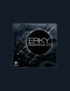 Hör dir Erky an, schau dir Musikvideos an, lies die Biografie, finde Tourdaten und mehr!