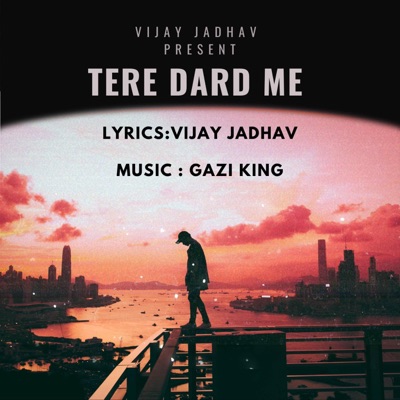 Tere Dard Me - Single