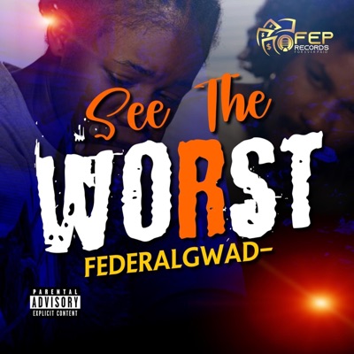 See the Worst - Single