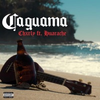 Caguama (feat. Huarache) - Single - Chxrly