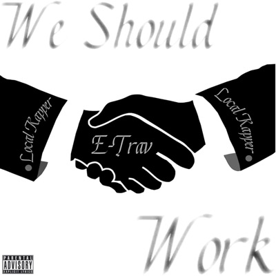 We Should Work - Single