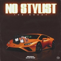 No Stylist - Single - Tre Doozy