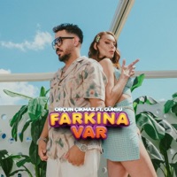 Farkına Var (feat. Günsu) - Single - ORÇUN ÇIKMAZ