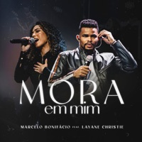 Mora em Mim (feat. Layane Christie) - Single - Marcelo Bonifácio