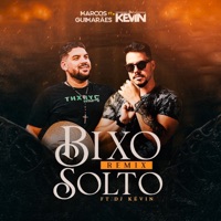 Bixo Solto (feat. Dj Kevin) - Single - Marcos Guimarães