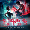 Slaying Monsters for the Feeble(Guild Codex: Demonized) - Annette Marie