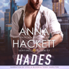 Hades: Sentinel Security, Book 2 (Unabridged) - Anna Hackett