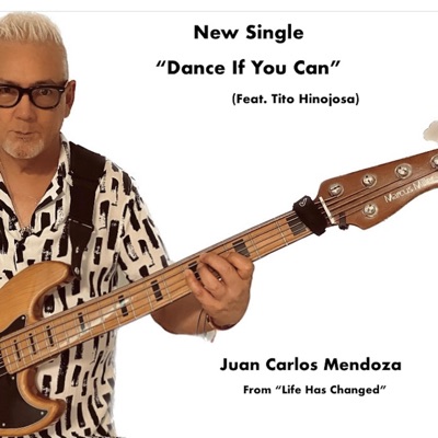 Dance If You Can (feat. Tito Hinojosa) - Single