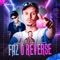 Faz o Reverse - DJ TG Beats, MC Lipivox & Mc Davi Cpr lyrics