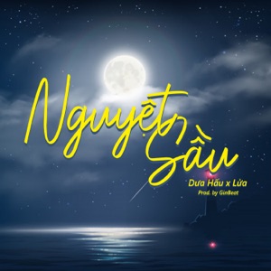 Nguyệt Sầu (feat. Lửa) - Single