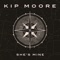 She's Mine - Kip Moore lyrics