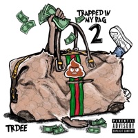 Trapped In My Bag 2 - Trdee