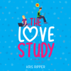 The Love Study - Kris Ripper