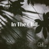 In The Chill - Single