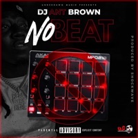 No Beat (Radio Edit) - Single - Ant Brown