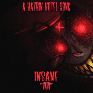 Insane (Alastor From "Hazbin Hotel" Trap Version) - Single