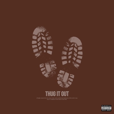 Thug It Out (feat. FlowaBoii) - Single